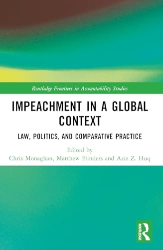 Impeachment in a Global Context by Chris Monaghan PAPERBACK - Image 4