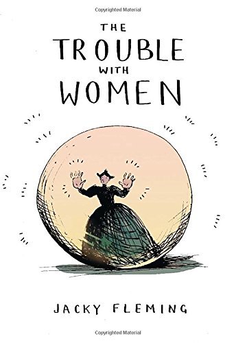 The Trouble With Women,Jacky Fleming