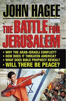 The Battle For Jerusalem - Hardcover By Hagee, John - GOOD