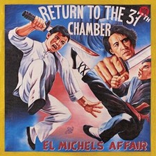 El Michels Affair - Return To The 37th Chamber [CD]