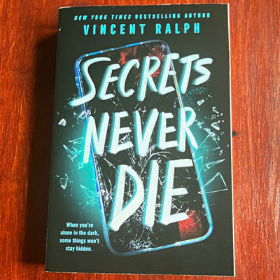 Vincent Ralph Secrets Never Die (2023) Trade Paperback YA Mystery Novel