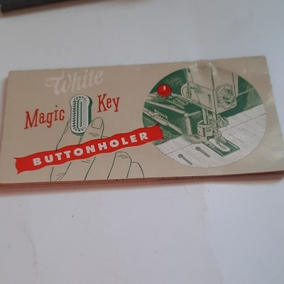 White Magic Key Buttonholer Instruction Manual Printed in USA
