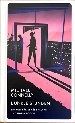 Dunkle Stunden (Ballard und Bosch Bd 4) von Michael Connelly (Gebd)  Guter Z 