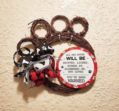 Dog Lover Wreath - You've Been Warned - Pawprint Grapevine - Ribbon