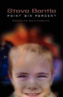 Point Six Percent By Steve Bantle - New Copy - 9781601454676