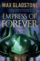 Max Gladstone | Empress Of Forever | Taschenbuch | Englisch (2019) | Tor Trade