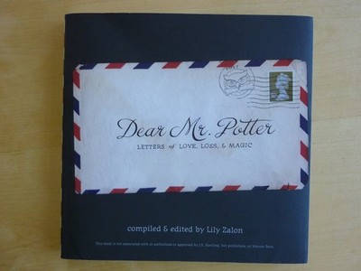 Dear Mr. Potter: Letters of Love, Loss, & Magic