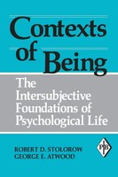 Contexts Of Being | The Intersubjective Foundations Of Psychological Life | Buch