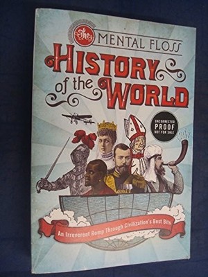 The Mental Floss History of the Worl..., Wiegand, Steve