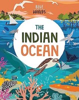 Anita Ganeri - Blue Worlds The Indian Ocean - Paperback - G245Z