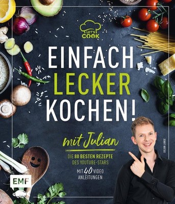 Julian Lange Let's Cook mit Julian -Einfach lecker kochen!