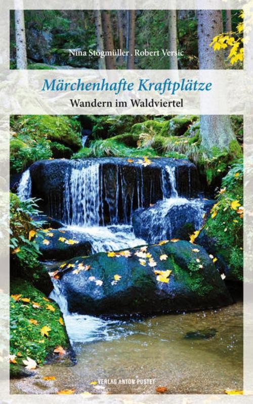 Märchenhafte Kraftplätze Nina Stögmüller