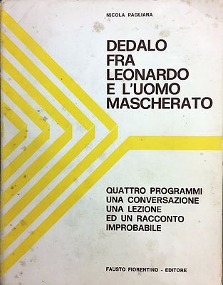 (Architektur) N. Pagliara   DAEDALUS ZWISCHEN LEONARDO UND DEM MASKIERTEN MANN   Florentiner 