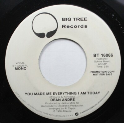 Rock Promo 45 Dean Andre - You Made Me Everything I Am Today / You Made Me Every