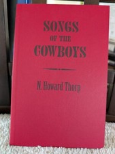 Songs Of The Cowboys By N. Howard Thorpe 1908 Paperback Reprint Includes CD Songs Of The Cowboys By N. Howard Thorpe 1908 Paperback Reprint Includes CD