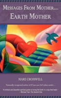 Messages From Mother.... Earth Mother Mare Cromwell Taschenbuch Englisch 2012