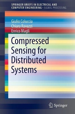 Compressed Sensing for Distributed Systems - 9789812873897