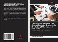 Andreas Feuchter | The Susceptibility Of Tax Time Effects To Disputes In The...