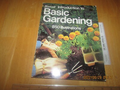 Basic Gardening : 850 Illustrations by Sunset Publishing Staff (1981, Hardcover)