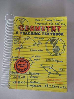 Geometry: A Teaching Textbook, Complete Curriculum - Spiral-bound - ACCEPTABLE