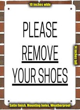 Metal Sign - Please Remove Your Shoes