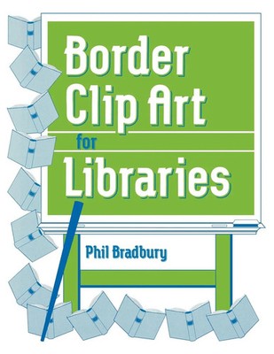 Phil Bradbury | Border Clip Art for Libraries | Taschenbuch | Englisch (1989)