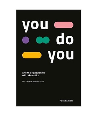 You do You [English edition]: And the right people will take notice, Duval, Sté