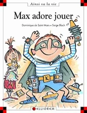 Max Adore Jouer 49 French Edition Serge Bloch