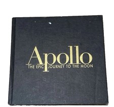 Apollo: The Epic Journey to the Moon Hardcover 2002 History Pictorial Science