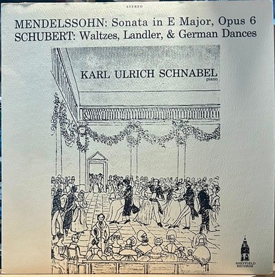 SHEFFIELD LAB LP S-8: Mendelssohn / Schubert - Karl Ulrich Schnabel - 1975 USA