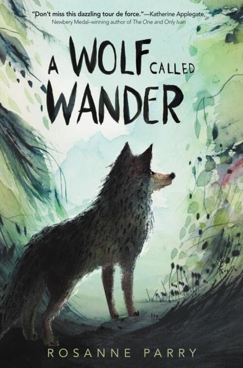 Thumbnail - Rosanne Parry | A Wolf Called Wander | Buch | Englisch (2019) |
