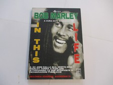 BOB MARLEY - IN THIS LIFE - LIBRO NUOVO 2011 CHINASKI