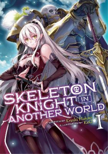 Ennki Hakari Skeleton Knight in Another World (Light Novel) Vol. 1 (Tascabile)