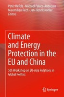 Climate And Energy Protection In The Eu And China Peter Hefele