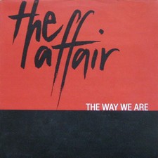 Affair (The) - The Way We Are 12"