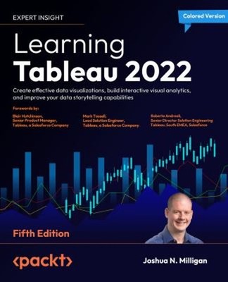 Learning Tableau 2022 : Create Effective Data Visualizations, Bui