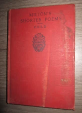 Vtg HC, Comus, L'Allegro, Il Penseroso & Lycidas w Milton's Shorter Poems, 1910