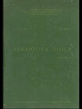 SEMEIOTICA FISICA. TESTO – ATLANTE - N. DIOGUARDI - SOCIETÀ EDITRICE UNIVERSO