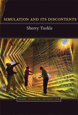 Simulation and Its Discontents (Simplicity: Design, Technology, Business, Life),