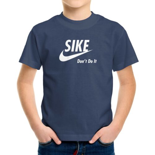 Lustiges T-Shirt Kleinkind Kinder Jugend Parodie Zitat Sike Geschenk bedruckt Don't Do It  - Bild 1 von 16