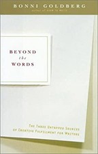 Beyond the Words : The Three Untapped Sources of Creative Fulfill