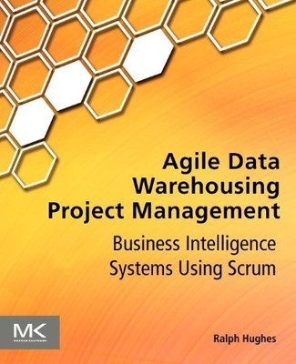 Agile Data Warehousing Project Manage..., Hughes, Ralph