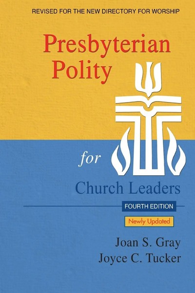Joan S. Gray | Presbyterian Polity For Church Leaders, 4Th Ed. | Taschenbuch-image