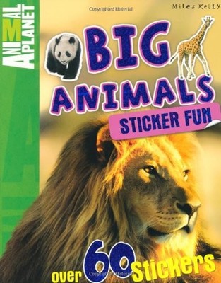 Big Animals Sticker Fun by Miles Kelly NEW BOOK