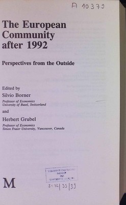 The European Community after 1992: Perspectives from the Outside. Borner, Silvio