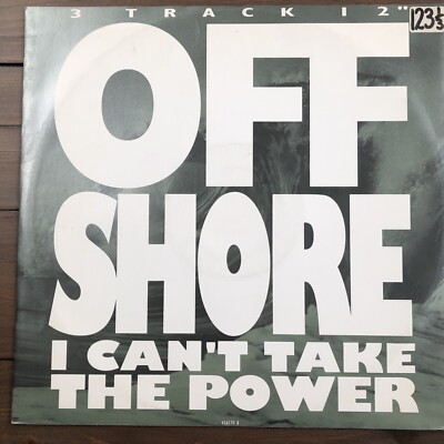 Off Shore I Can't Take The Power Mosaic Mix 12  Vinyl VG/VG