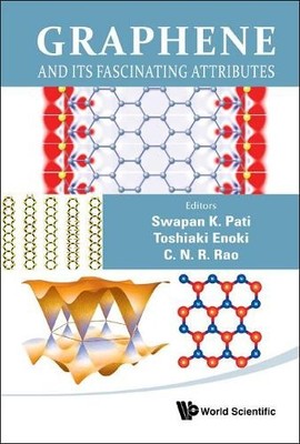 Graphene And Its Fascinating Attributes - 9789814329354