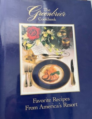 The Greenbrier Cookbook 1992 Hardcover from acclaimed Greenbrier resort.