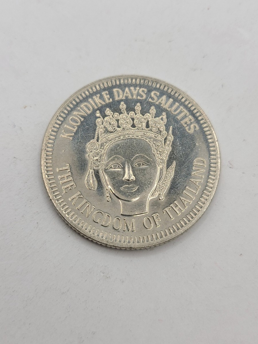 Klondike Days Salute The Kingdom of Thailand Commemorative Coin | eBay