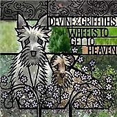 DEVINE & GRIFFITHS - WHEELS TO GET TO HEAVEN CD NEW AND SEALED